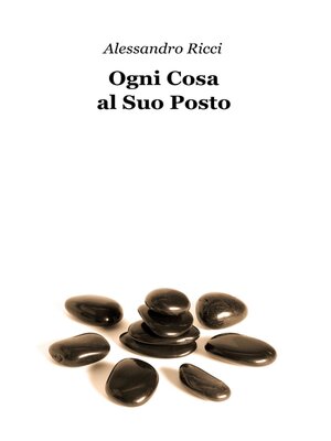cover image of Ogni Cosa al Suo Posto